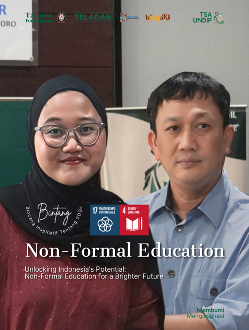 BINTANG SDGs Center UNDIP–TSA UNDIP Quartal Pertama Angkat SDGs 4 & 17 dengan Tema “Unlocking Indonesia’s Potential: Non-Formal Education for a Brighter Future”
