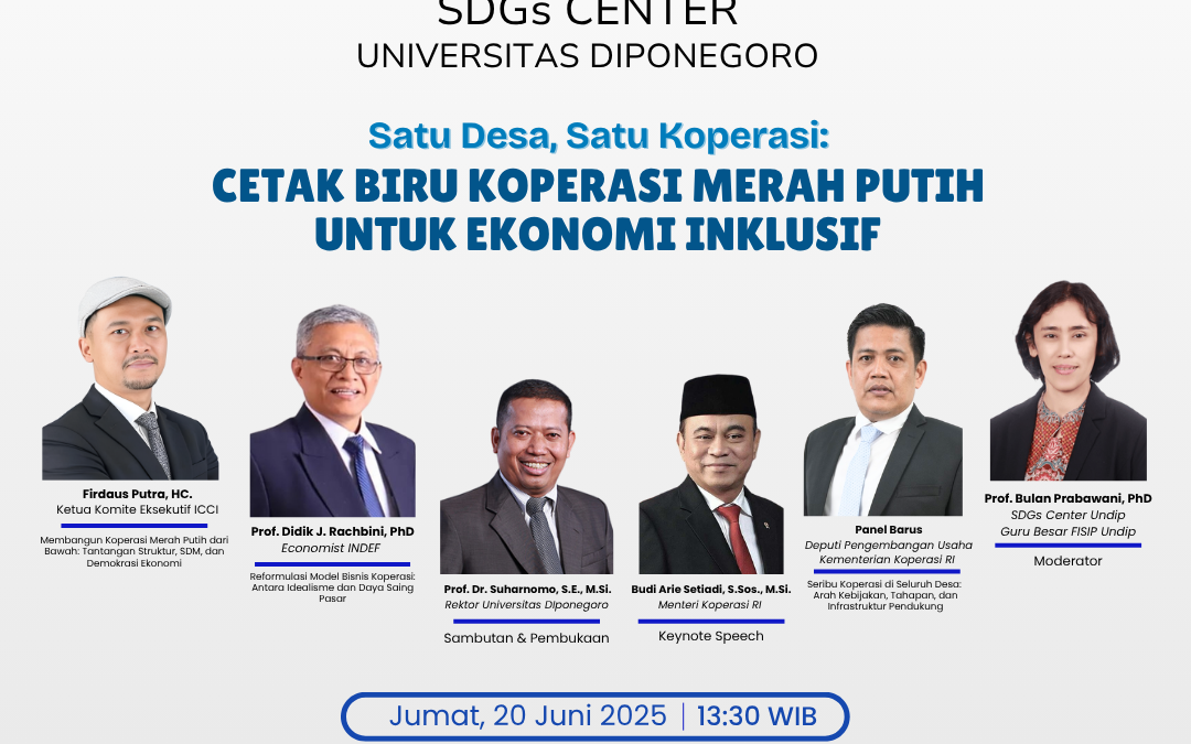 Undip Sustainability Talks Seri 5 Angkat Gagasan “Satu Desa, Satu Koperasi” untuk Dorong Ekonomi Inklusif